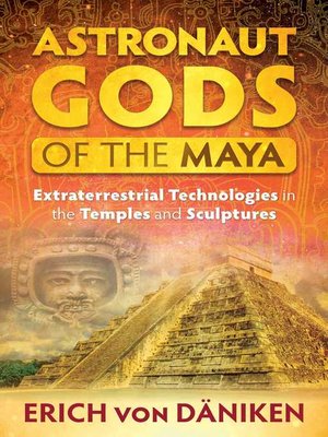 Astronaut Gods of the Maya - ebook